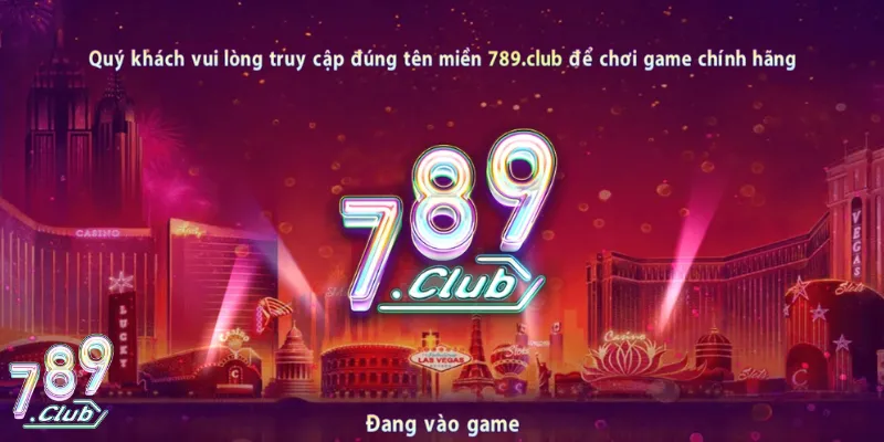 Truy cập link 789 Club chính thức và dự phòng